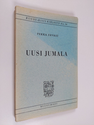 Pekka Ervast : Uusi jumala