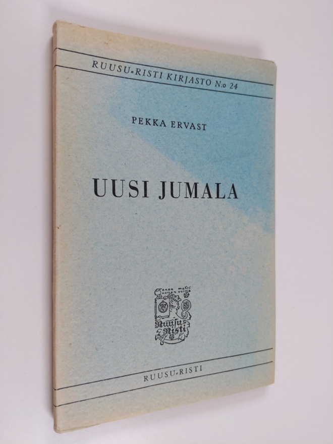 Pekka Ervast : Uusi jumala