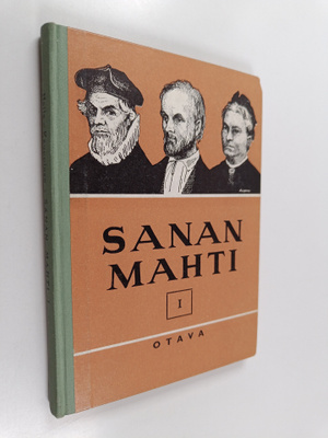V. A. Haila : Sanan mahti 1 : kansalliskirjallisuuden luk...