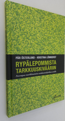 Pär Österlund : Rypälepommista tarkkuuskivääriin : Paremp...