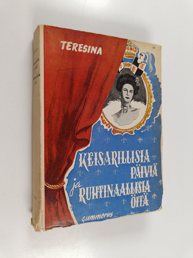Bourbon-Sienan suurherttuatar Teresina : Keisarillisia pä...