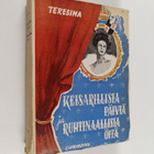 Bourbon-Sienan suurherttuatar Teresina : Keisarillisia pä... - pikkukuva 1