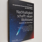 Karin Feiler : Nachhaltigkeit schafft neuen Wohlstand - B... - pikkukuva 1