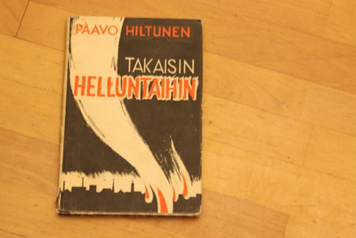 Paavo Hiltunen TAKAISIN HELLUNTAIHIN C4