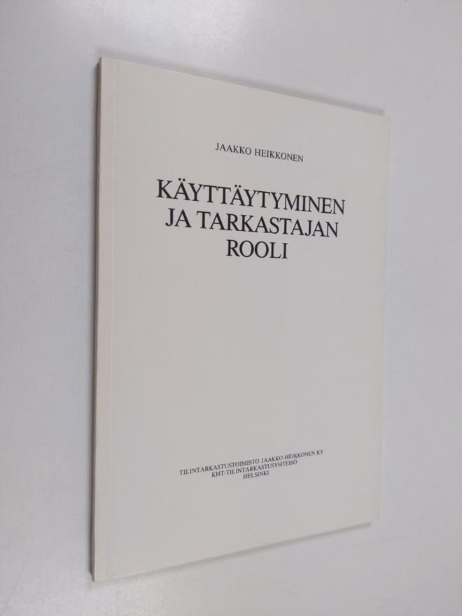 Jaakko Heikkonen : Käyttäytyminen ja tarkastajan rooli
