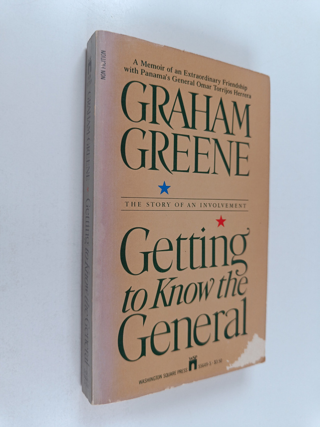 Graham Greene : Getting to know the general : the story o...