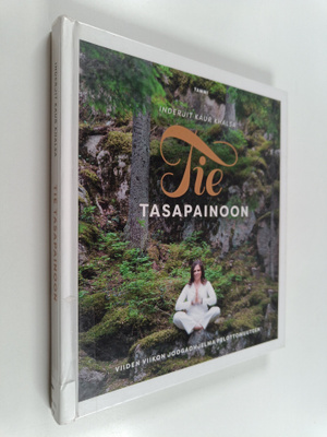 Inderjit Kaur Khalsa : Tie tasapainoon : viiden viikon jo...