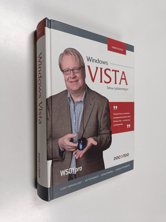 Kimmo Rousku : Windows Vista : tehoa työskentelyyn