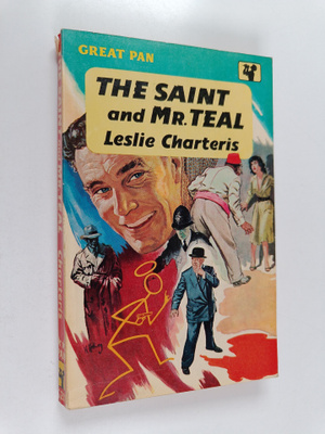 Leslie Charteris : The Saint and Mr. Teal