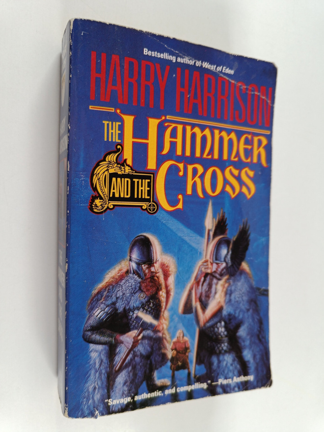 Harry Harrison : The Hammer & The Cross