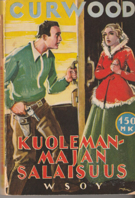 James Oliver Curwood, Kuolemanmajan salaisuus