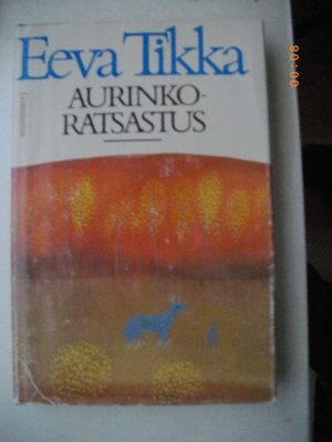 Eeva Tikka: Aurinkoratsastus