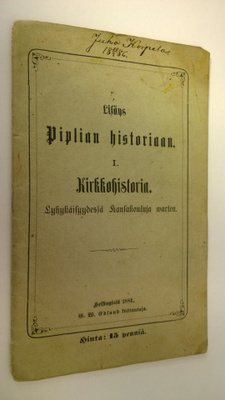 Lisäys Piplian historiaan 1 : Kirkkohistoria - Lyhykäisyy...