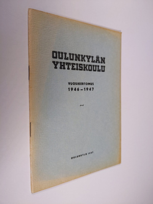 Oulunkylän yhteiskoulu vuosikertomus 1946-1947