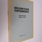 Oulunkylän yhteiskoulu vuosikertomus 1946-1947 - pikkukuva 1