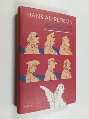 Hans Alfredson : Avbrott : berättelser