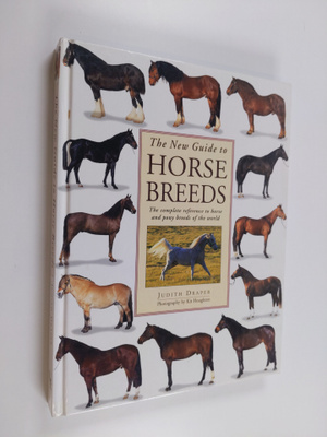 Judith Draper : The new guide to horse breeds : the compl...