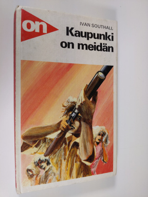 Ivan Southall : Kaupunki on meidän