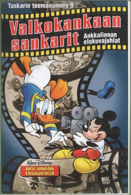 Aku Ankan Taskukirja teemanumero 9 Valkokankaan sankarit