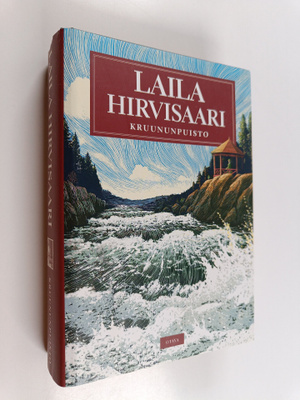 Laila Hirvisaari : Kruununpuisto (signeerattu)