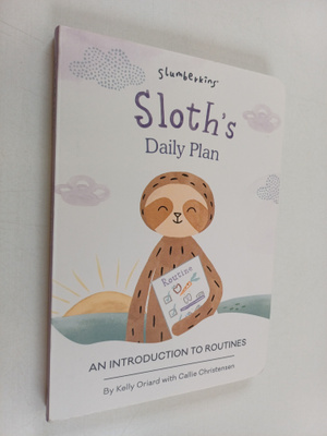 Kelly Oriard ym. : Sloth's Daily Plan : An Introduction t...