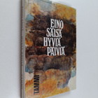 Eino Säisä : Hyviä päiviä : novelleja ja palasia - pikkukuva 1
