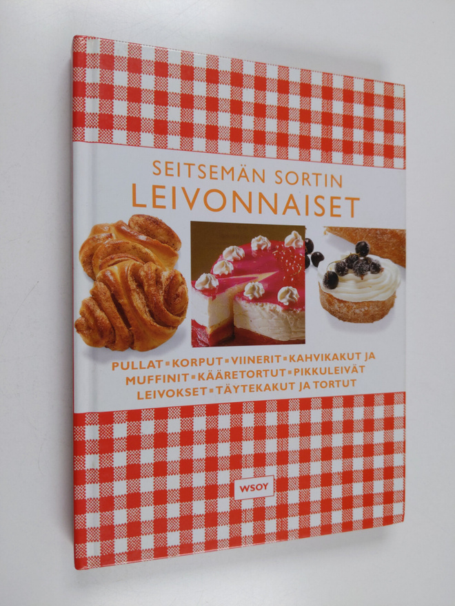 Seitsemän sortin leivonnaiset : pullat, korput, viinerit,...