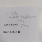 Kari J. Kettula : Outo hohto II (signeerattu, tekijän omi... - pikkukuva 3