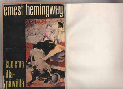 Hemingway,Ernest: Kuolema iltapäivällä, Tammi 1962,sid.,1.p