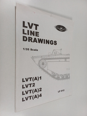 LVT line drawings 1/35 scale : LVT(A)1, LVT2, LVT(A)2, LV...