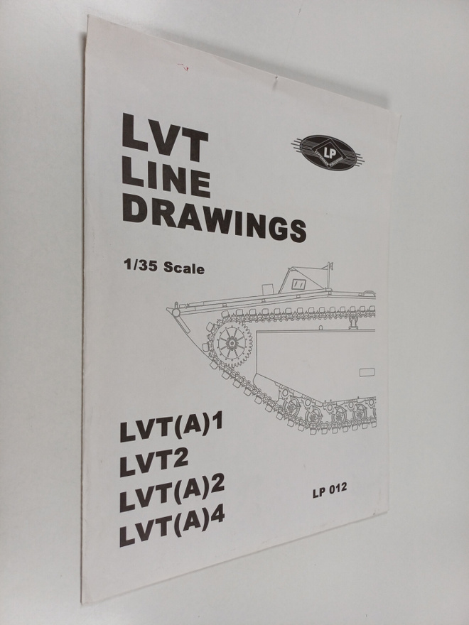 LVT line drawings 1/35 scale : LVT(A)1, LVT2, LVT(A)2, LV...