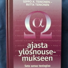 Teinonen, Seppo ja Riitta: Ajasta ylösnousemukseen - pikkukuva 1