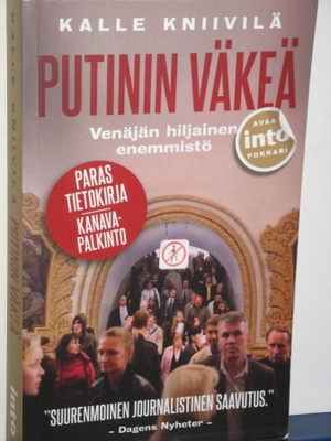 Kalle Kniivilä : PUTININ VÄKEÄ