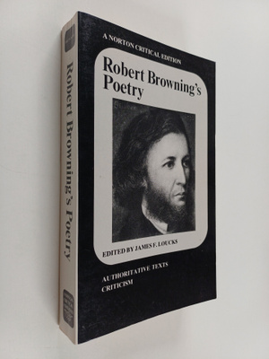 Robert Browning : Robert Browning's Poetry - Authoritativ...