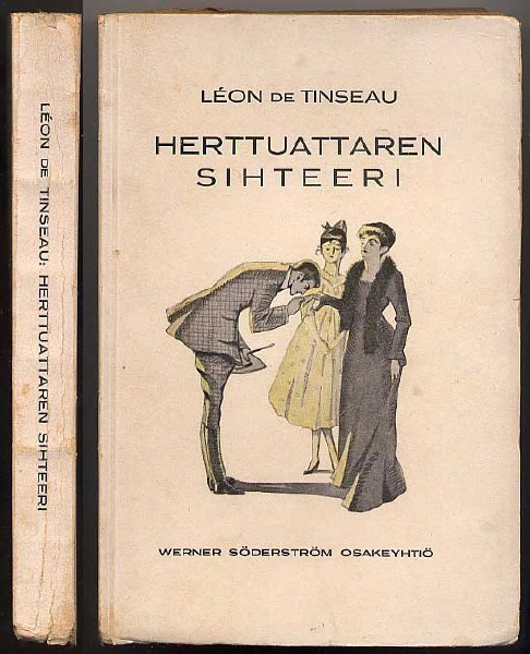 Tinseau, Léon de: Herttuattaren sihteeri (Wendelin1p,nid1920