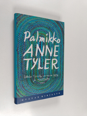 Anne Tyler : Palmikko