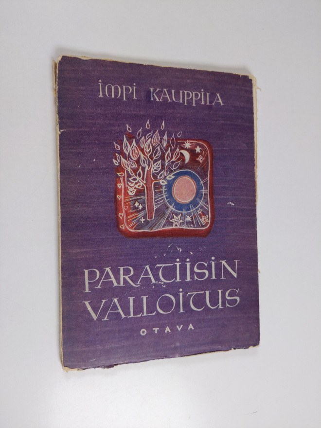 Impi Kauppila : Paratiisin valloitus : runoja