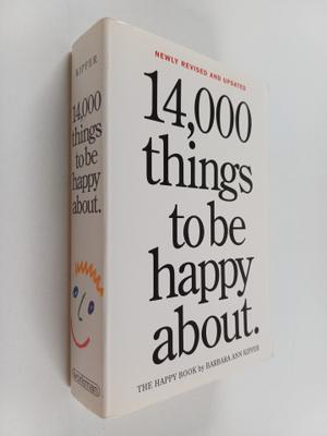 Barbara Ann Kipfer : 14,000 Things to Be Happy About.