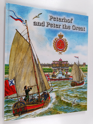 Peterhof and Peter the Great