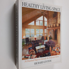 Richard Leviton : The Healthy Living Space - 70 Practical... - pikkukuva 1