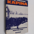 Pentti Pirhonen : Kapina : talonpoikaismarssista Mäntsälään - pikkukuva 1