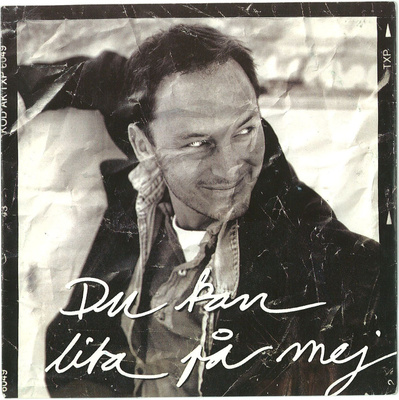 TOMAS LEDIN: Du Kan Lita På Mej / Mina Bästa Dagar 7"