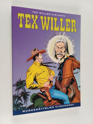 Gianluigi Bonelli ym. : Tex Willer Kirjasto 44: Murhenäyt...