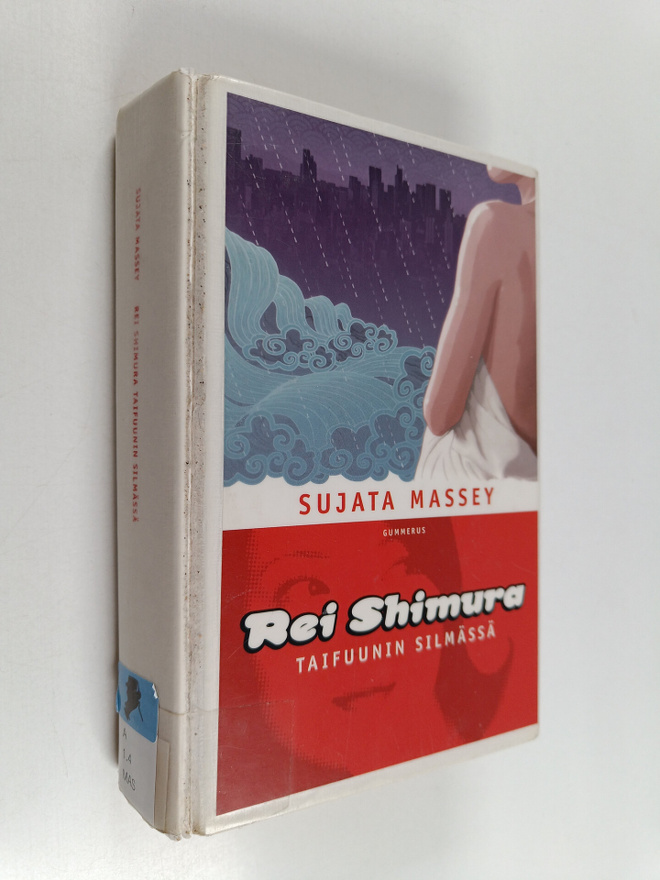Sujata Massey : Rei Shimura taifuunin silmässä