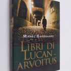 Mikkel Birkegaard : Libri di Lucan arvoitus - pikkukuva 1