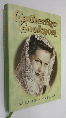 Catherine Cookson : Salainen ystävä