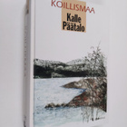 Kalle Päätalo : Koillismaa - pikkukuva 1