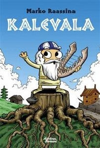 Kalevala - Marko Raassina Uusi!