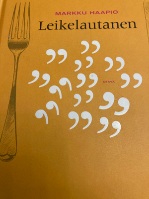 MARKKU HAAPIO: LEIKELAUTANEN