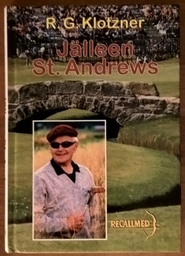 Robert Gunnar Klotzner: Jälleen St. Andrews
